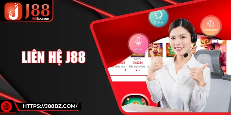 Liên Hệ J88 - Kết Nối Tư Vấn Viên Xử Lý Sự Cố Hiệu Quả