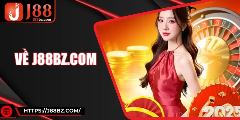 Giới Thiệu Về J88bz.com - Sân Chơi Đạt Chuẩn Quốc Tế